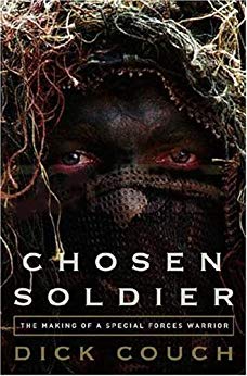 Chosen Soldier:  The Making of a Special Forces Warrior